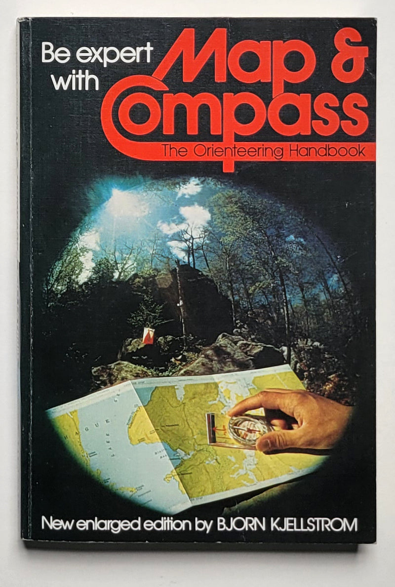 Be an expert with Map & Compass: The Orienteering Handbook
