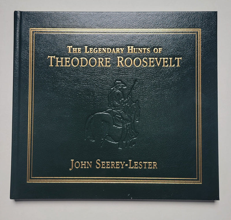 The Legendary Hunts of Theodore Roosevelt Deluxe