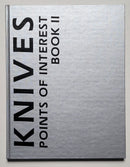 Knives: Points of Interest Book 2