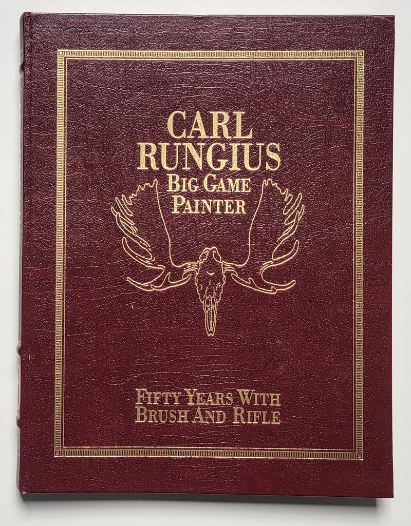 Carl Rungius: Big Game Painter