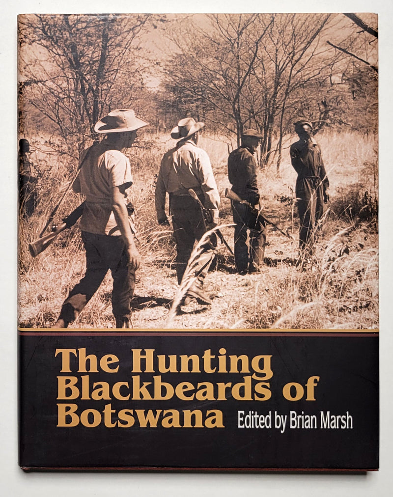 The Hunting Blackbeards of Botswana
