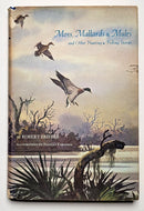Moss, Mallards & Mules and Other Hunting & Fishing Stories