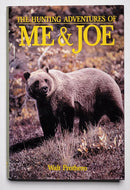 The Hunting Adventures of Me & Joe