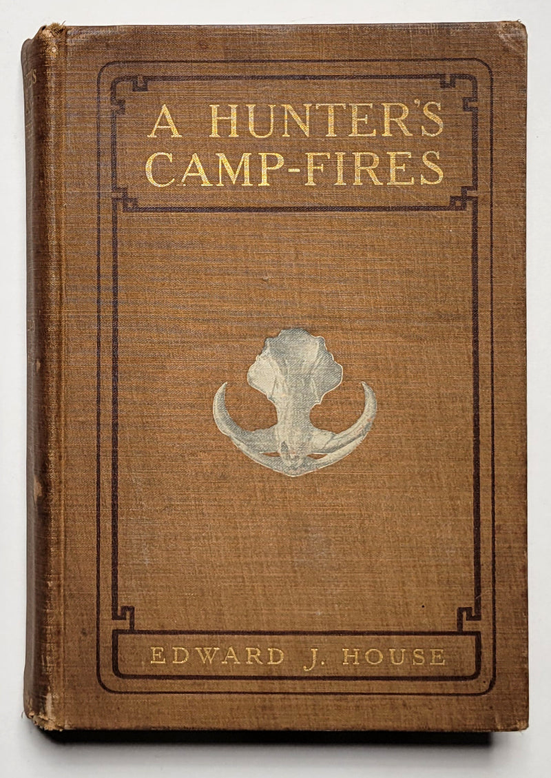 A Hunter’s Camp-Fires