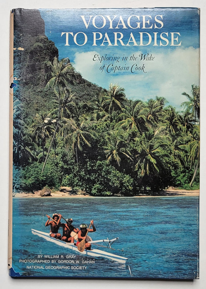 Voyages to Paradise: Exploring in the Wake of Captain Cook
