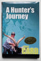 A Hunter’s Journey