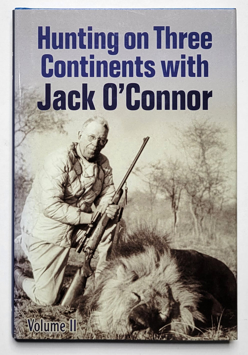 Hunting on Three Continents with Jack O’Connor