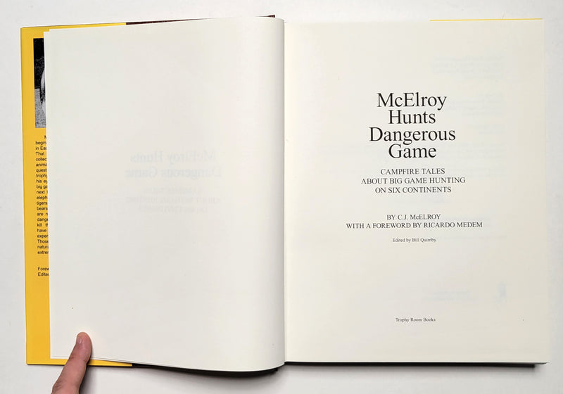 McElroy Hunts Dangerous Game: Campfire Tales about Big Game Hunting on Six Continents