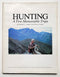 Hunting: A Few Memorable Trips