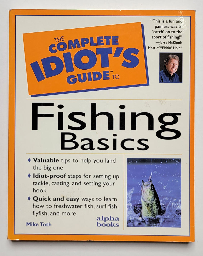 The Complete Idiot’s Guide to Fishing Basics