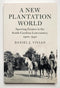 A New Plantation World: Sporting Estates in the South Carolina Low Country, 1900-1940