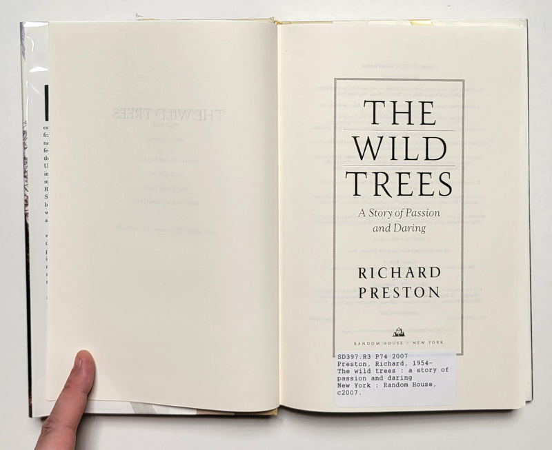 The Wild Trees: A Story of Passion and Daring