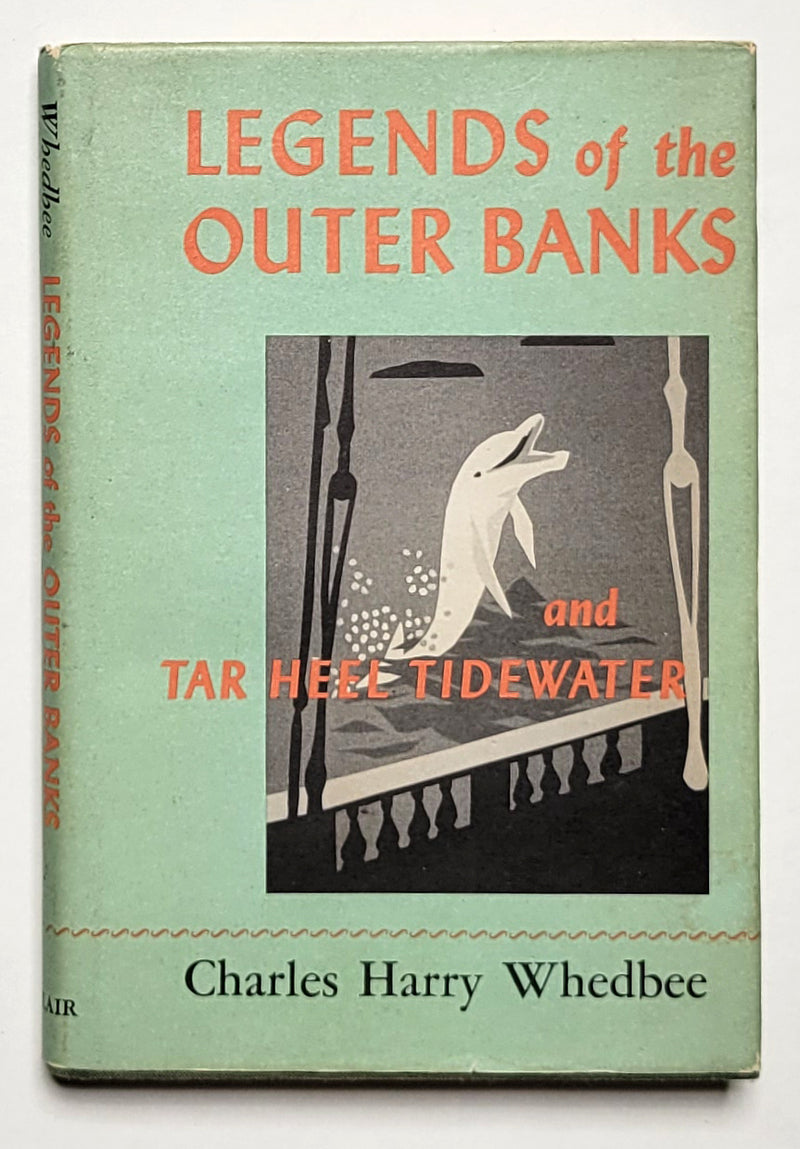Legends of the Outer Banks and Tar Heel Tidewater