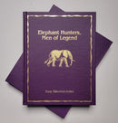 Elephant Hunters, Men of Legend