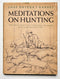 Meditations on Hunting