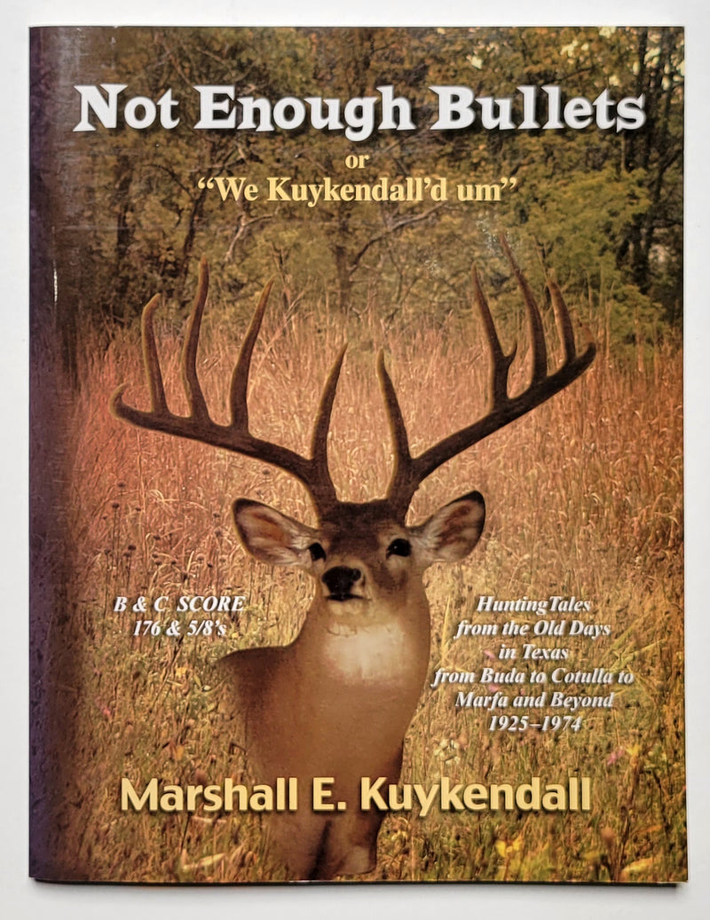 Not Enough Bullets: or “We Kuyukendall’d um.”