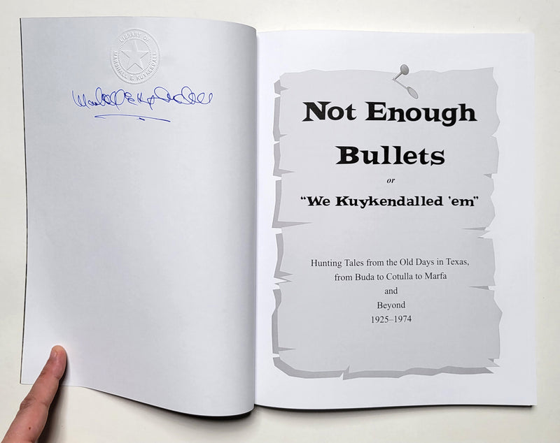Not Enough Bullets: or “We Kuyukendall’d um.”