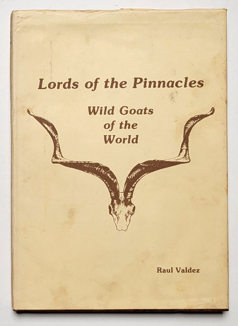 Lords of the Pinnacles: Wild Goats of the World
