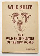 Wild Sheep and Wild Sheep Hunters of the New World