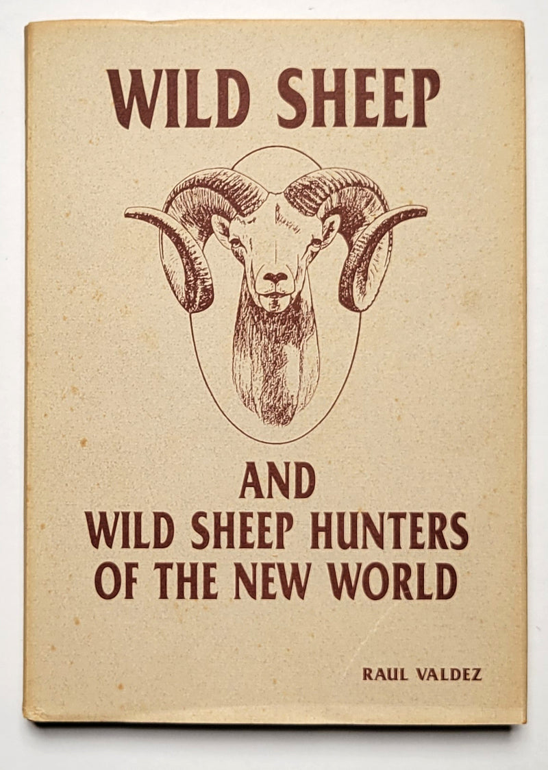 Wild Sheep and Wild Sheep Hunters of the New World