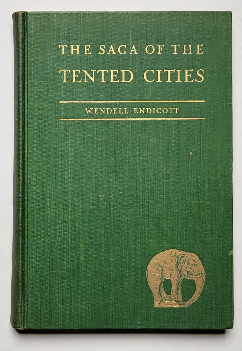 The Saga of the Tented Cities