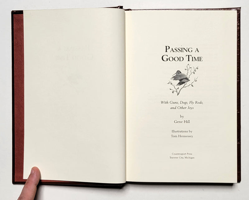 Passing a Good Time: With Guns, Dogs, Fly Rods, and Other Joys