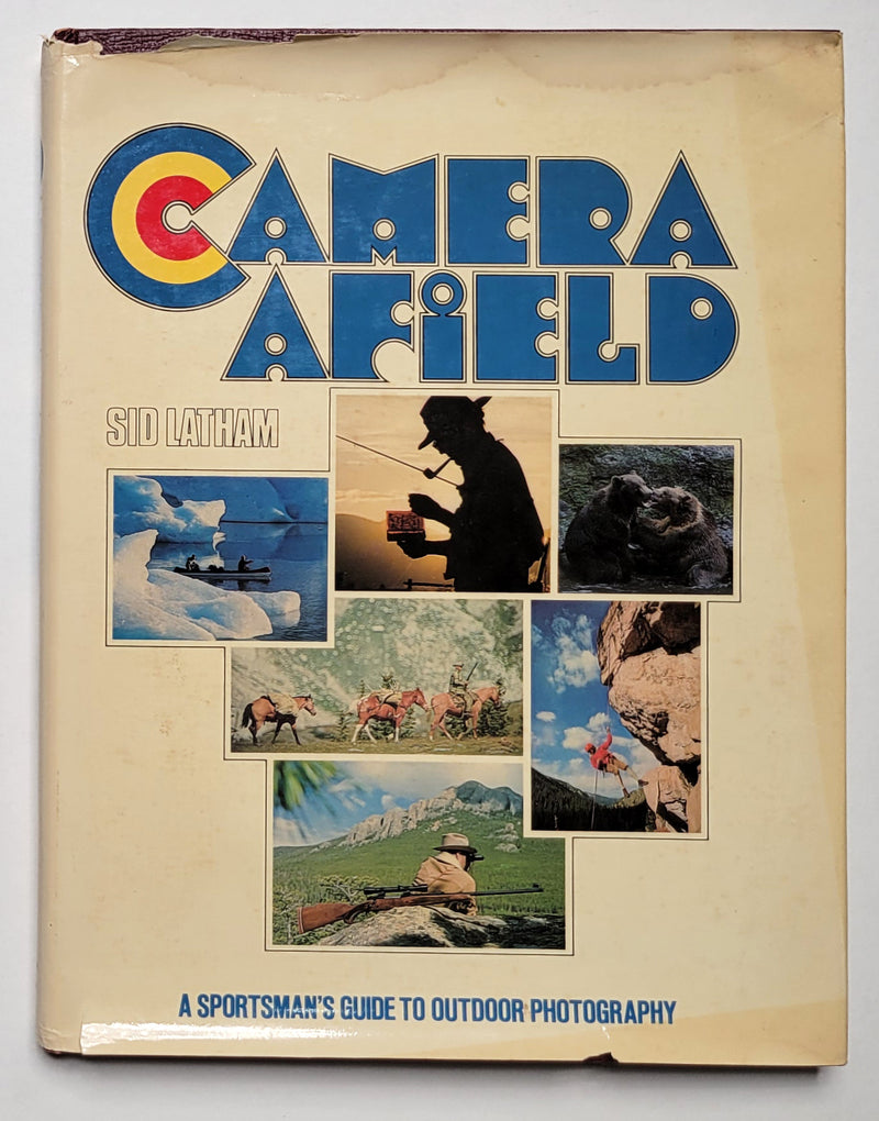 Camera Afield: A Sportsman’s Guide to Outdoor Photography
