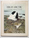 High Arctic: An Expedition to the Unspoiled North
