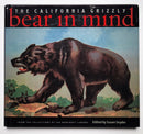 Bear in Mind: The California Grizzly