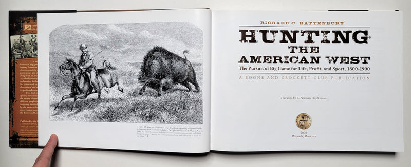 Hunting the American West: The Pursuit of Big Game for Life, Profit, and Sport, 1800-1900