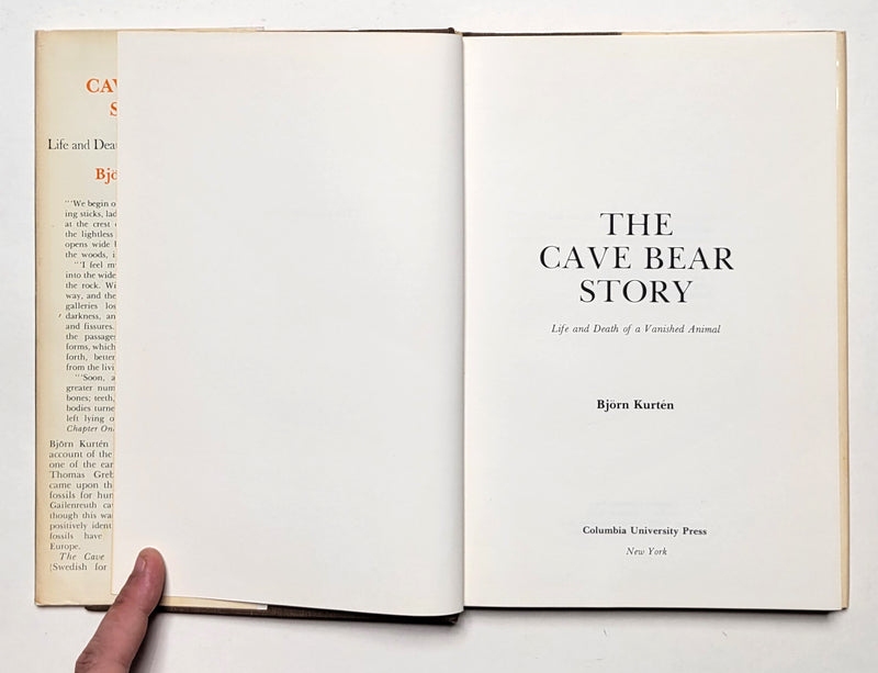 The Cave Bear Story: Life and Death of a Vanished Animal