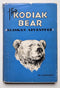 The Kodiak Bear: Alaskan Adventure