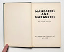 Maneaters and Marauders
