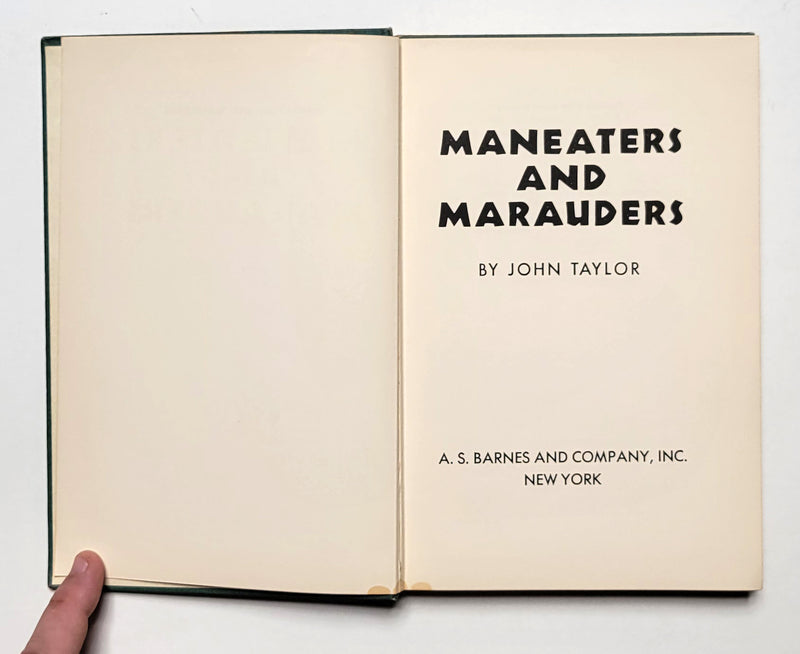 Maneaters and Marauders