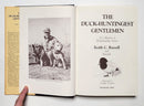 The Duck-Huntingest Gentlemen: A Collection of Waterfowling Stories
