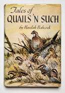 Tales of Quails ‘N Such
