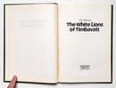 The White Lions of Timbavati