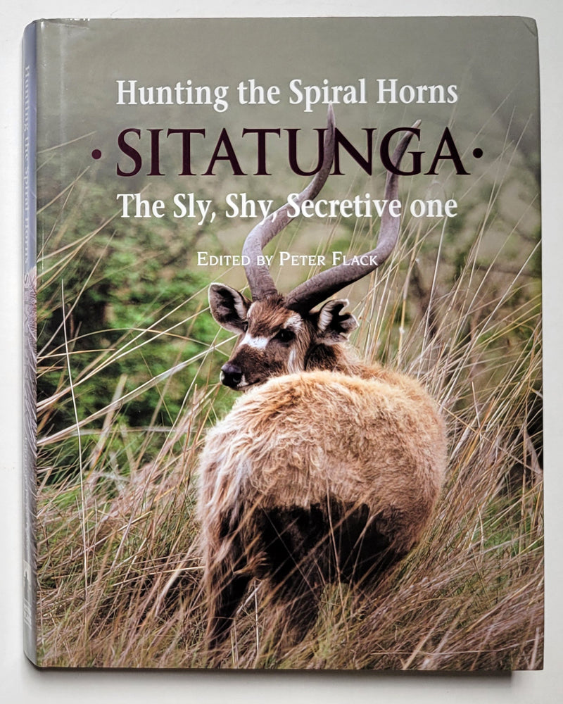 Hunting the Spiral Horns: Sitatunga—The Sly, Shy, Secretive One