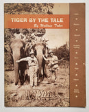 Tiger By the Tale