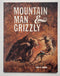 Mountain Man & Grizzly
