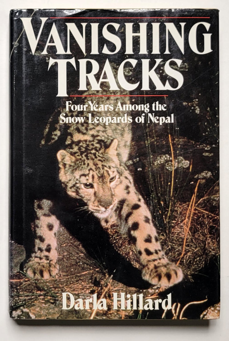 Vanishing Tracks: Four Years Among the Snow Leopards of Nepal