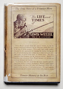 The Life and Times of Lewis Wetzel