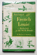 Adirondack French Louis: Early Life in the North Woods