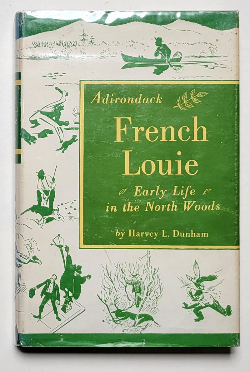 Adirondack French Louis: Early Life in the North Woods