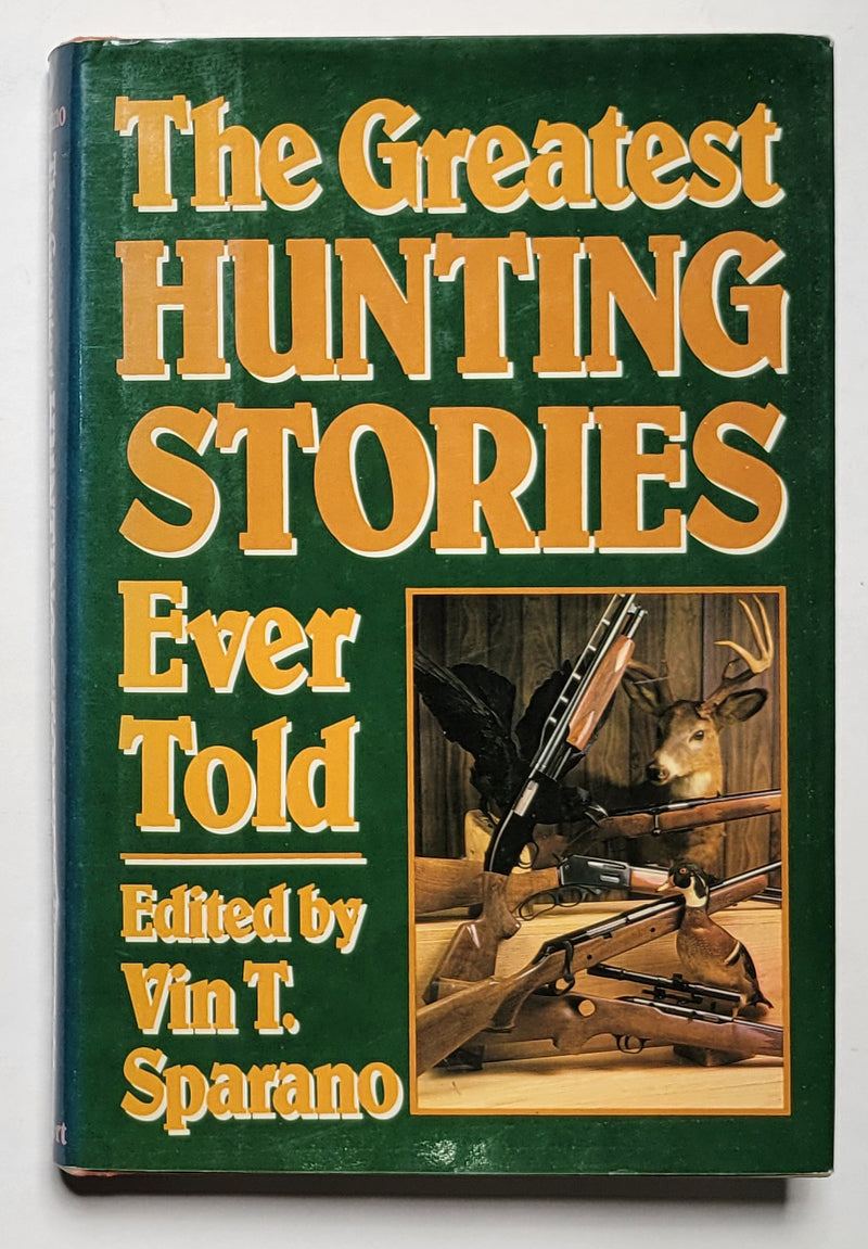 The Greatest Hunting Stories Ever Told