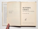 Hunter’s Choice: True Stories of African Adventure