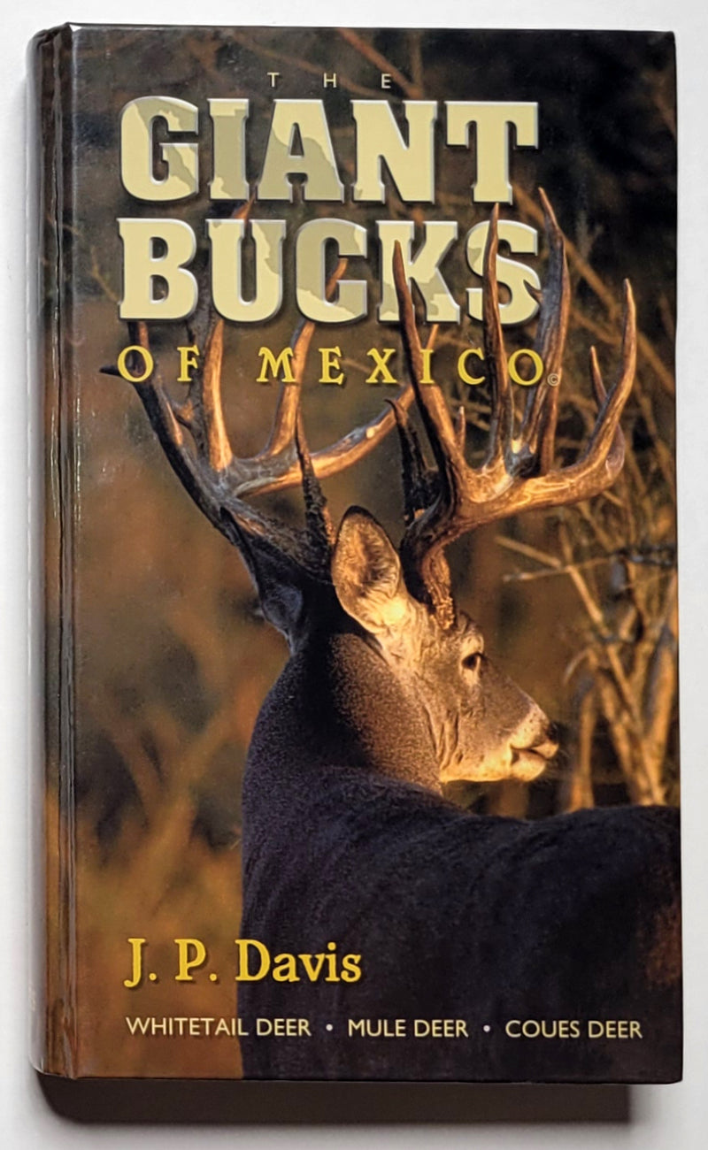 Giant Bucks of Mexico