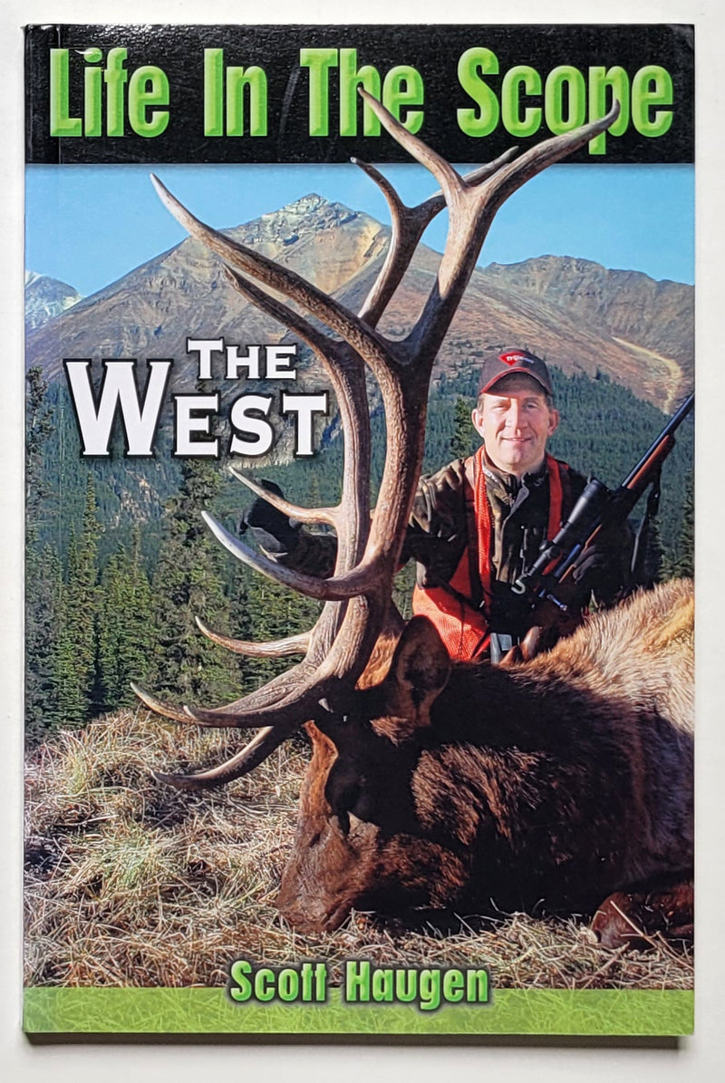 Life in the Scope: The West