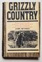Grizzly Country