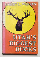 Utah’s Biggest Bucks